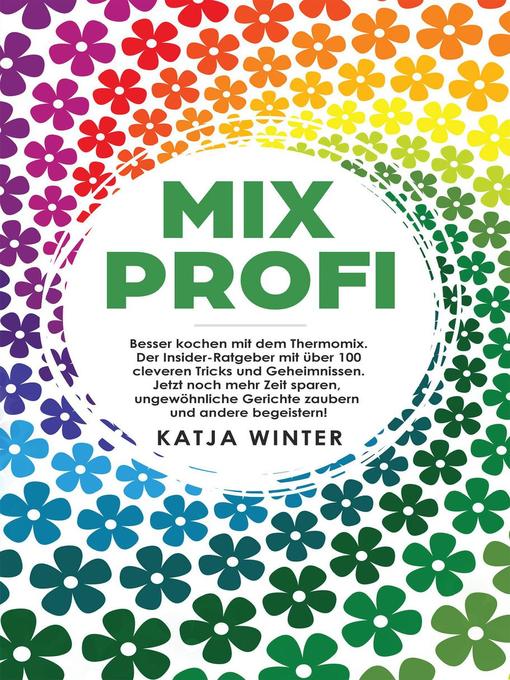 Title details for Mixprofi by Katja Winter - Available